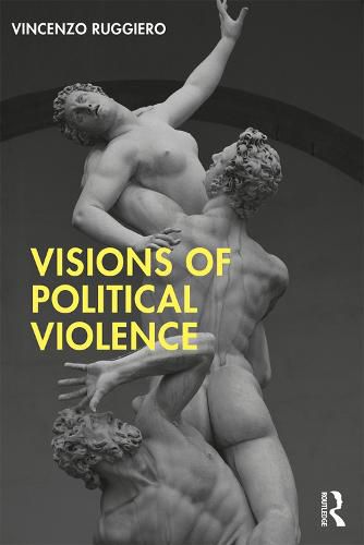 Cover image for Visions of Political Violence