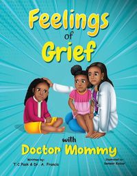 Cover image for Feelings of Grief With Doctor Mommy