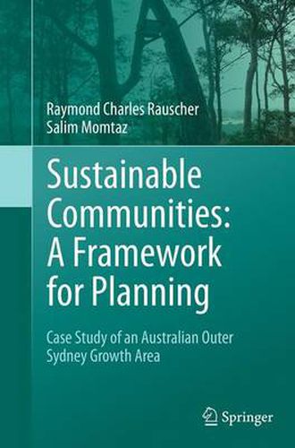 Cover image for Sustainable Communities: A Framework for Planning: Case Study of an Australian Outer Sydney Growth Area