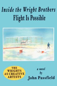 Cover image for Inside the Wright Brothers: Flight Is Possible