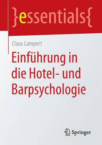 Cover image for Einfuhrung in die Hotel- und Barpsychologie