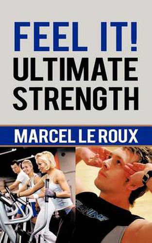 Cover image for Feel It! Ultimate Strength