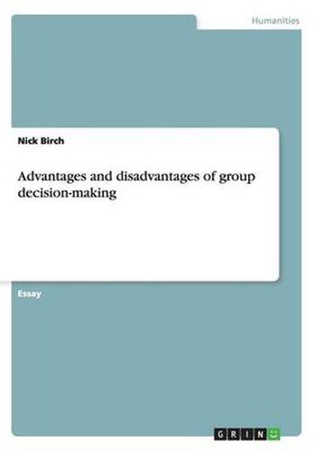 Cover image for Advantages and disadvantages of group decision-making