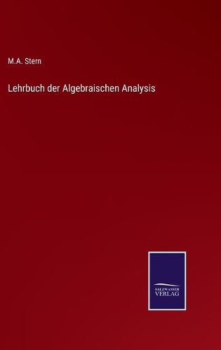Cover image for Lehrbuch der Algebraischen Analysis