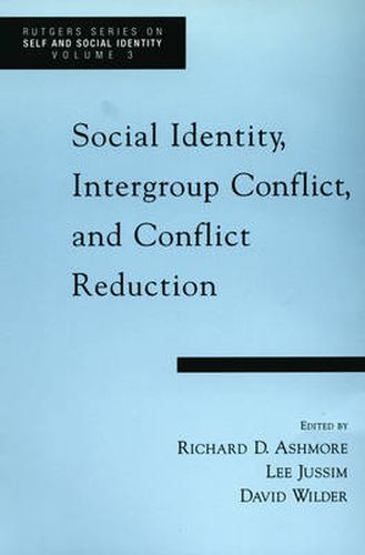 Cover image for Social Identity, Intergroup Conflict, and Conflict Reduction