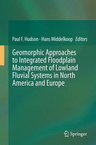 Cover image for Geomorphic Approaches to Integrated Floodplain Management of Lowland Fluvial Systems in North America and Europe