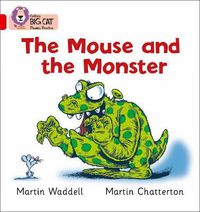 Cover image for The Mouse and the Monster: Band 02b/Red B