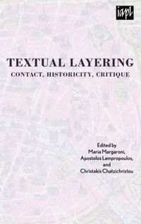 Cover image for Textual Layering: Contact, Historicity, Critique