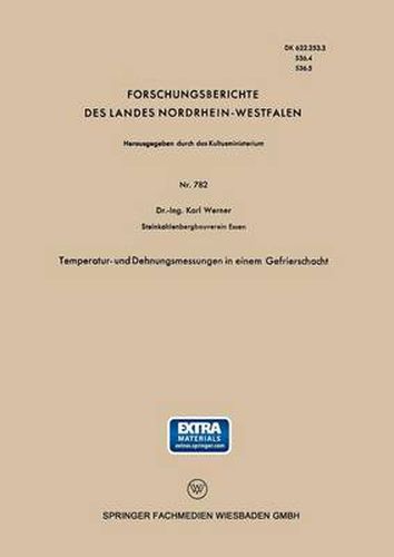 Temperatur- Und Dehnungsmessungen in Einem Gefrierschacht