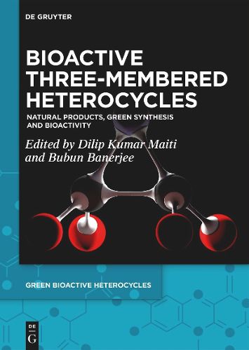 Cover image for Bioactive Three-Membered Heterocycles