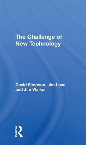 The Challenge of New Technology