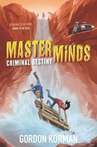 Cover image for Masterminds: Criminal Destiny
