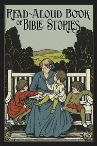 Cover image for Read-Aloud Book of Bible Stories