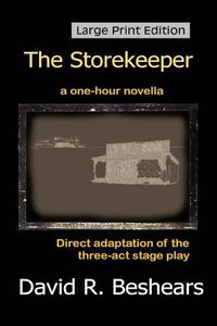 Cover image for The Storekeeper - LPE: Large Print Edition