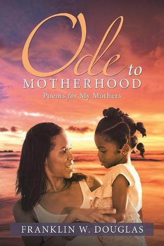 Cover image for Ode to Motherhood