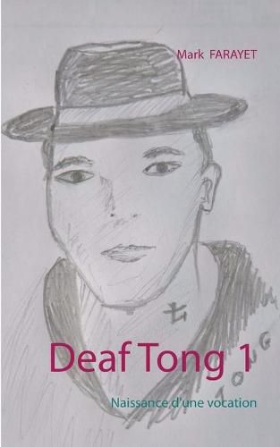 Cover image for Deaf Tong 1: Naissance d'une vocation
