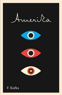 Cover image for Amerika: The Missing Person: A New Translation, Based on the Restored Text