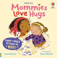 Cover image for Mommies Love Hugs