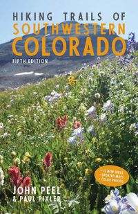 Cover image for Hiking Trails of Southwestern Colorado, Fifth Edition