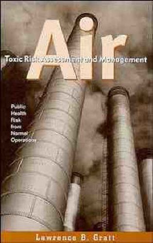 Cover image for Air Toxic Risk Assessment and Management: Public Health Risks from Normal Operations