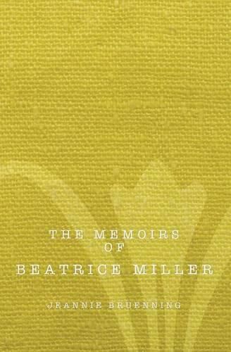 Cover image for The Memoirs of Beatrice Miller