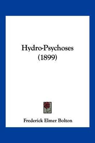 Cover image for Hydro-Psychoses (1899)