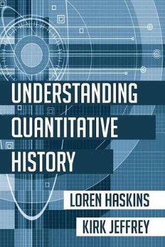 Cover image for Understanding Quantitative History