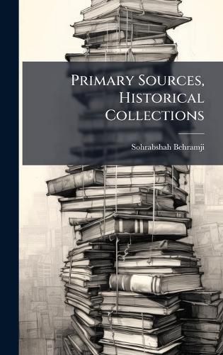 Cover image for Primary Sources, Historical Collections
