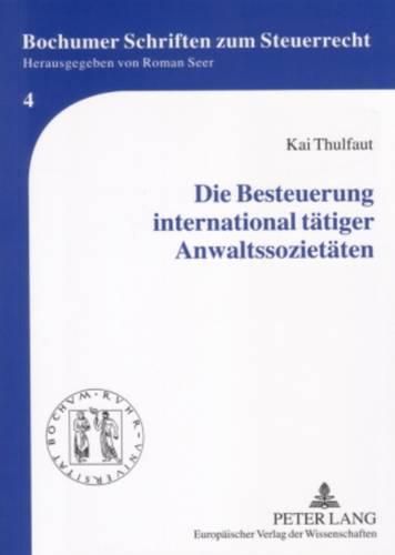Cover image for Die Besteuerung International Taetiger Anwaltssozietaeten
