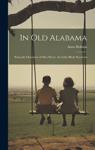 Cover image for In Old Alabama