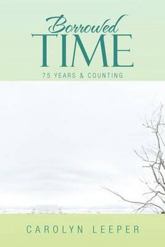 Cover image for Borrowed Time: 75 Years & Counting