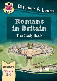 Cover image for KS2 Discover & Learn: History - Romans in Britain Study Book, Year 3 & 4