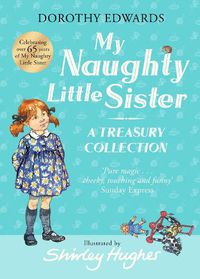 Cover image for My Naughty Little Sister: A Treasury Collection