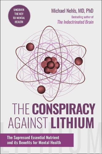 Cover image for The Conspiracy Against Lithium