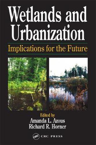 Cover image for Wetlands and Urbanization: Implications for the Future