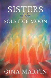 Cover image for Sisters of the Solstice Moon