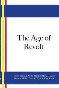 Cover image for The Age Of Revolt