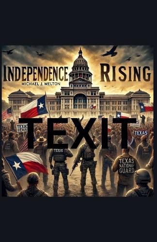 Independence Rising