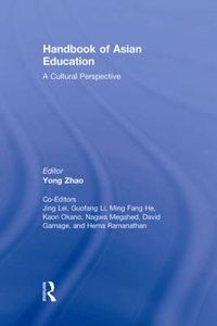 Cover image for Handbook of Asian Education: A Cultural Perspective