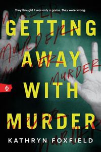 Cover image for Getting Away with Murder