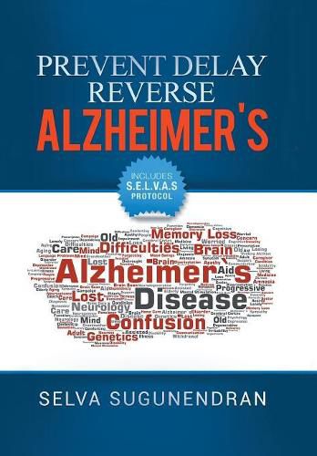 Cover image for Prevent, Delay, Reverse Alzheimer's: Prevent Cognitive Decline and Restore Your Brain Health