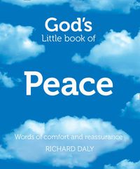 Cover image for God's Little Book of Peace: Words of Comfort and Reassurance