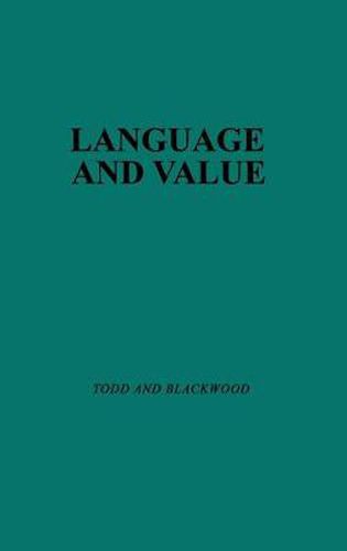 Language and Value: Proceedings of the Centennial Conference on the Life and Works of Alexander Bryan Johnson, September 8-9, 1967, Utica, New York