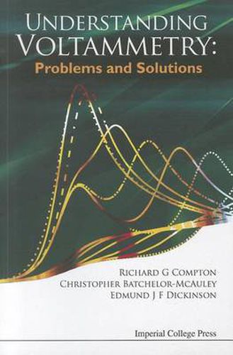 Cover image for Understanding Voltammetry: Problems And Solutions