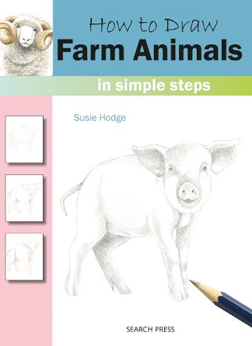 How to Draw: Farm Animals: In Simple Steps