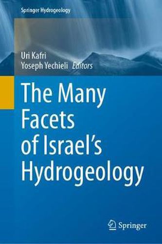 Cover image for The Many Facets of Israel's Hydrogeology