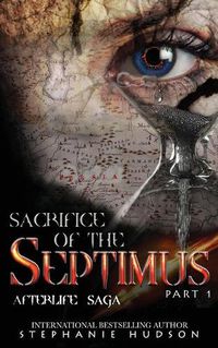 Cover image for Sacrifice of the Septimus - Part One