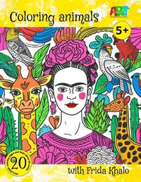 Cover image for Coloring animals with Frida Kahlo