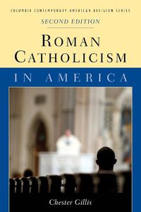 Cover image for Roman Catholicism in America