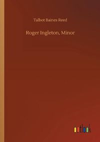 Cover image for Roger Ingleton, Minor